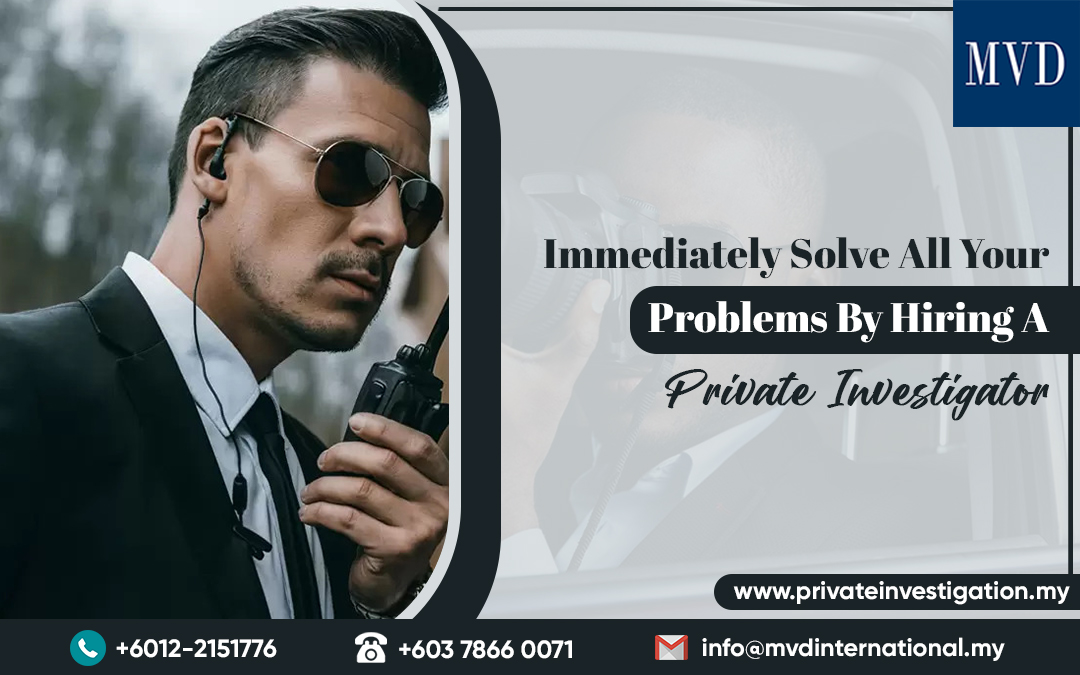 Immediately Solve All Your Problems By Hiring A Private Investigator